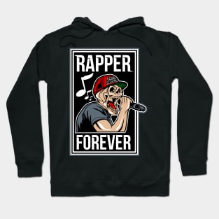 Rapper Forever Hoodie